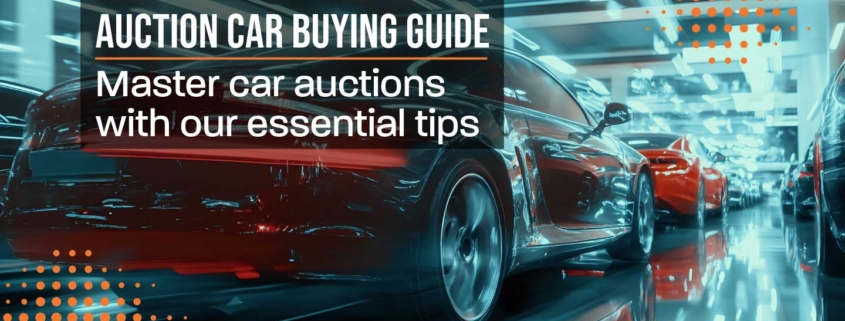 Banner displaying Auction Car Buying Guide, with tips on inspecting vehicles, understanding titles, and budgeting wisely for the best deals at car auctions