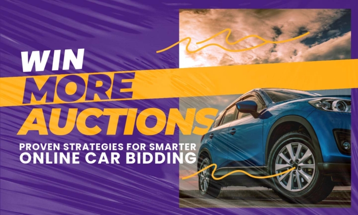 Banner with the text "Win More Auctions – Proven strategies for smarter online car bidding"
