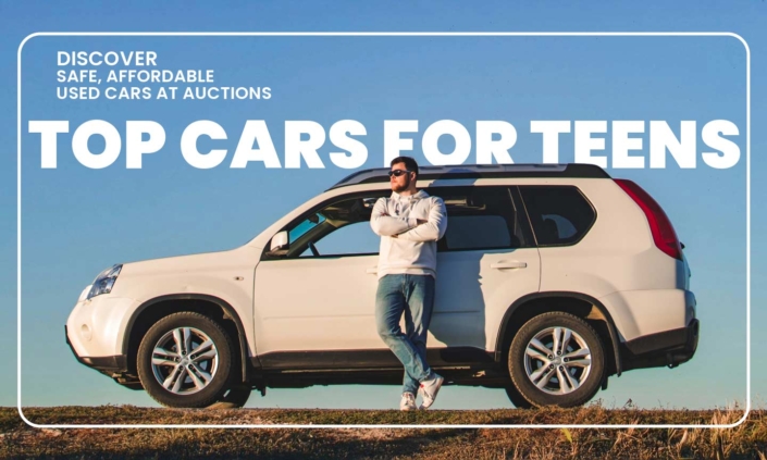 Banner displaying "Top Cars for Teens" with a call to action to discover safe, affordable used cars at auctions