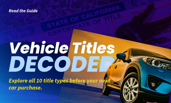 Website banner titled Vehicle Titles Decoded with the subtitle Explore all 10 title types before your next car purchase.