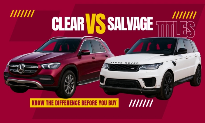 Banner with text 'Clear vs. Salvage Titles – Know the difference before you buy' over a background showing two cars, one clean and one damaged.