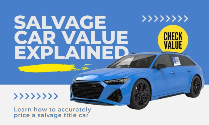 Website banner reading "Salvage Car Value Explained – Learn how to price a salvage title car accurately" with a background showing cars at an auction lot.