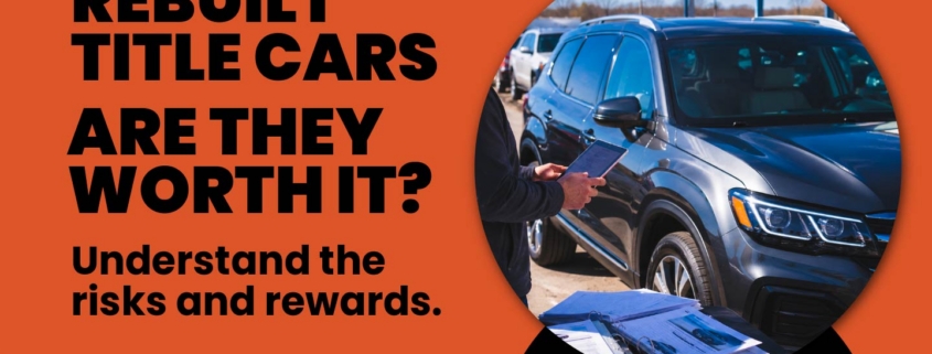 Buyer reviewing vehicle history reports while comparing rebuilt title and clean-title vehicles